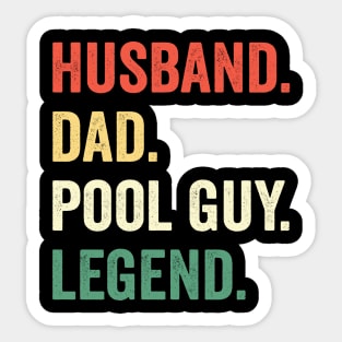 Husband Dad Pool Guy Legend Sticker